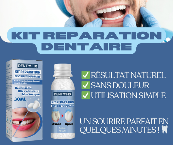 Kit réparation dentaire